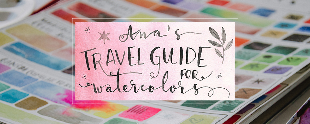 Watercolor Travel Guide — Ana Victoria Calderon
